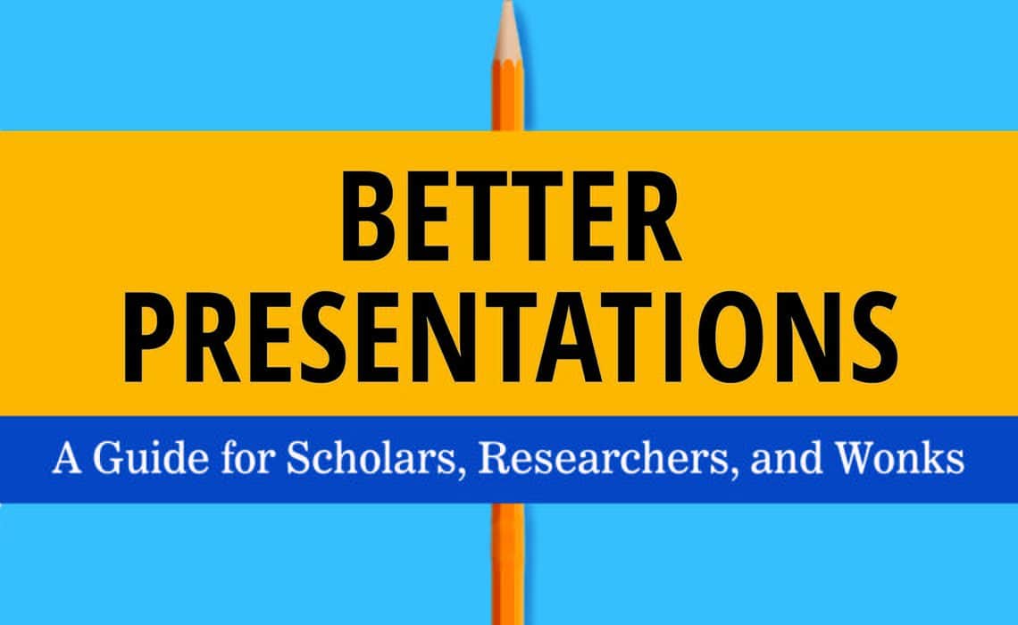 Better Presentations A Guide for Scholars Researchers and Wonks
Epub-Ebook